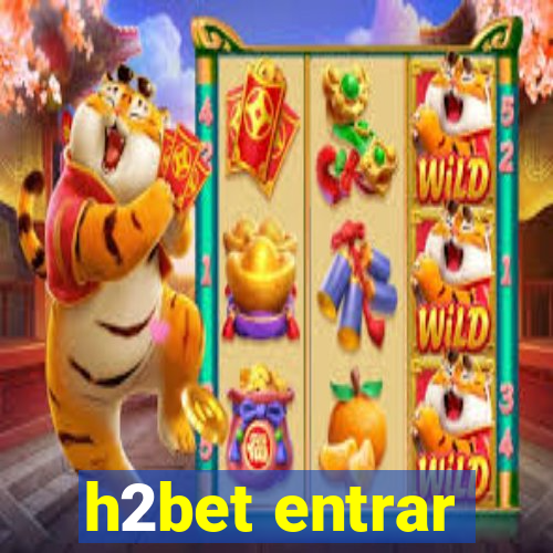 h2bet entrar